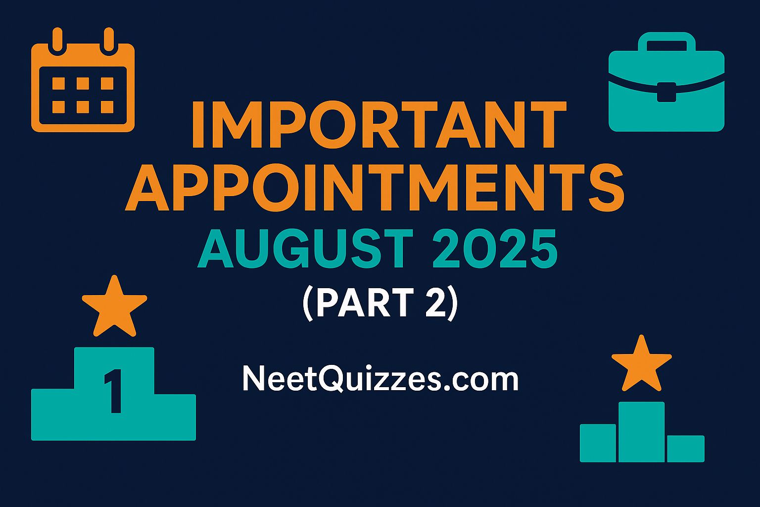 appointments current affairs August 2025 part 2